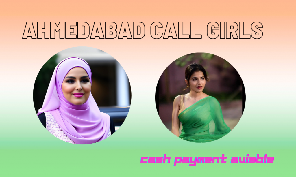 Ahmedabad call girls 